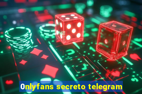 0nlyfans secreto telegram